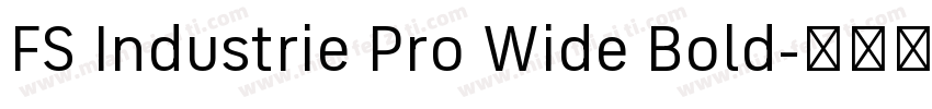 FS Industrie Pro Wide Bold字体转换